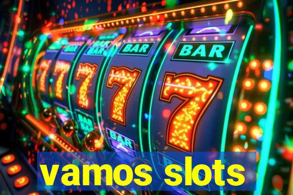 vamos slots